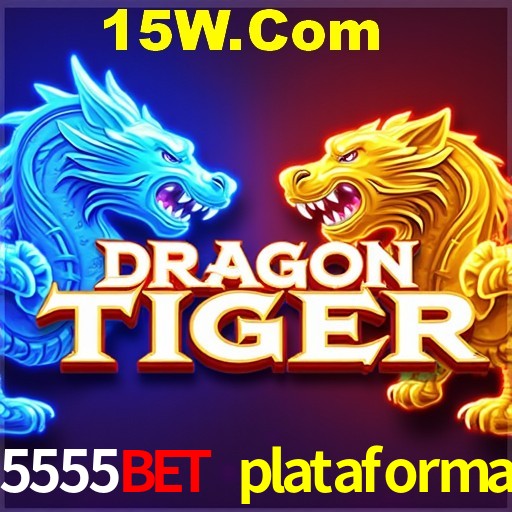Platform Technology 5555bet plataforma